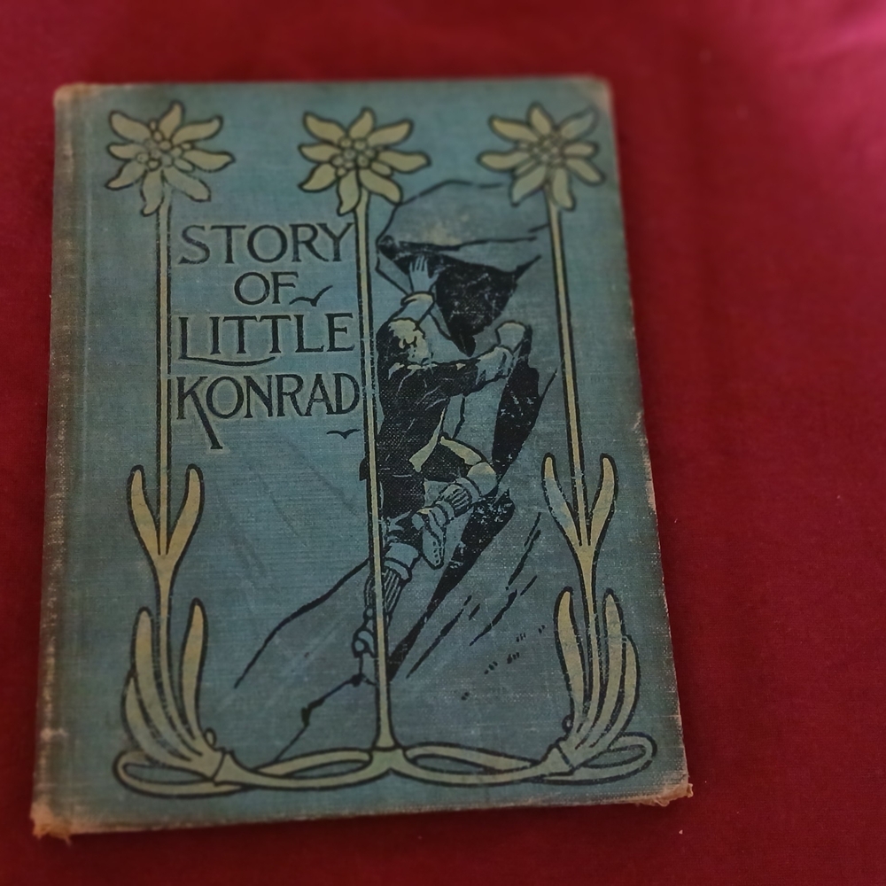Antique Collectable 1903 'Story of Little Konrad' Book